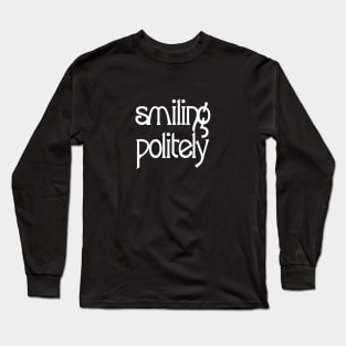 Smiling Politely Long Sleeve T-Shirt